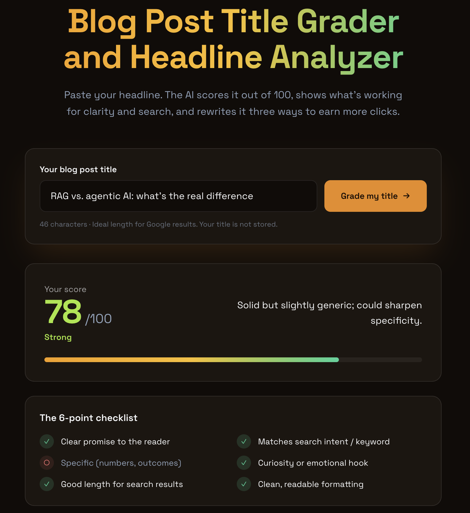 Blog Post Title Grader scoring “RAG vs. agentic AI: what’s the real difference” at 78/100